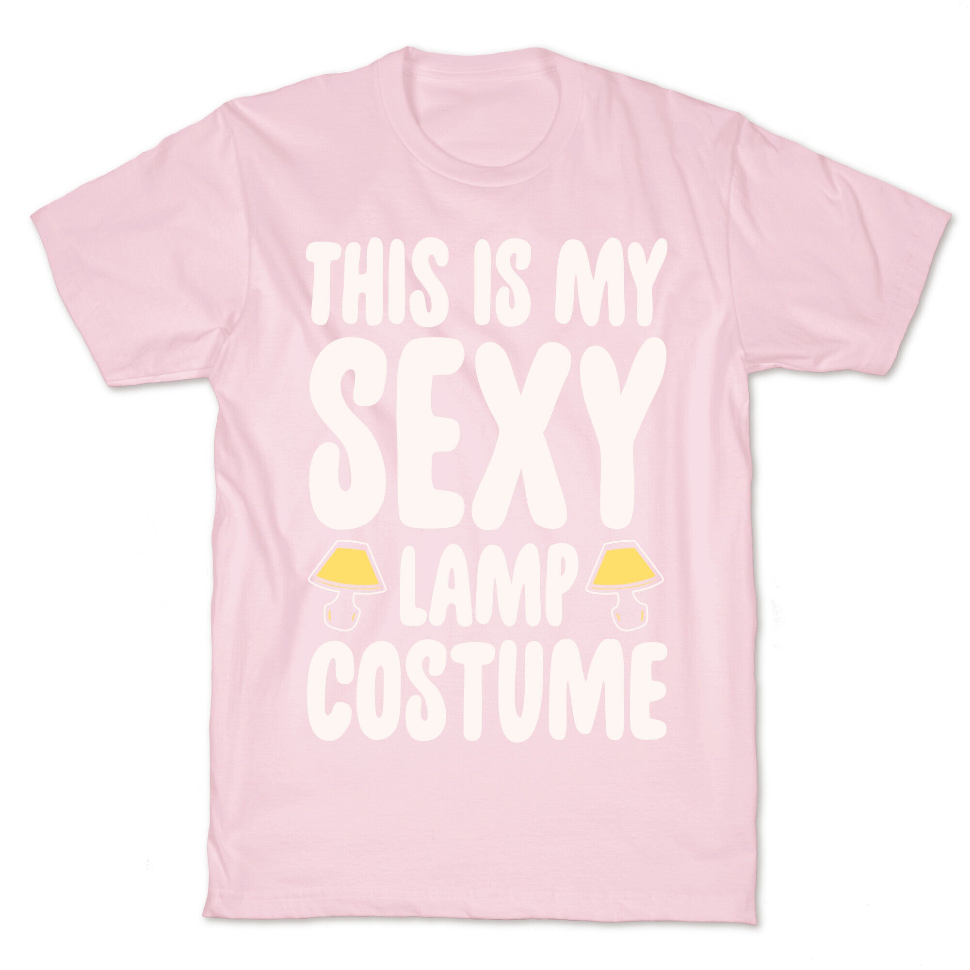 This Is My Sexy Lamp Costume Pairs Shirt White Print T-Shirt